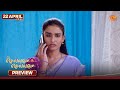 Chellame Chellame - Preview | 22 Apr 2026 | Tamil Serial | Sun TV