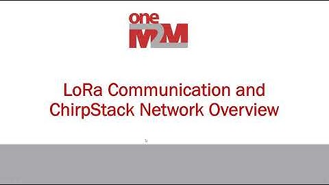 oneM2M Tutorial 11/14 : Interworking with LoRaWAN