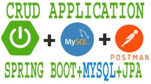 Crud Operation in Spring Boot using MySQL and Postman
