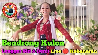 Bendrong Kulon || Lenggerran || New Arista Music || Banjarnegara || Live 🔴 Banaran, Wanabadra