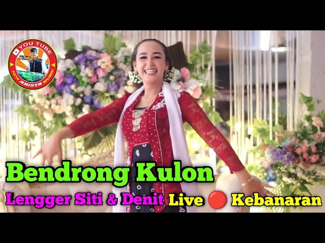 Bendrong Kulon || Lenggerran || New Arista Music || Banjarnegara || Live 🔴 Banaran, Wanabadra class=