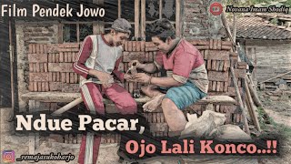 Ndue Pacar Ojo Lali Konco - Film Pendek Asli Sukoharjo #3 ( Substitle Indonesia )