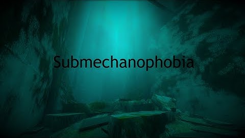 Submechanophobia | Portal 2 Workshop Map