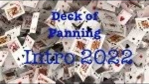 Deck Of Panning 2022 Project Pan Intro #deckofpanning