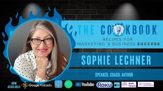 The Cookbook Podcast Sophie Lechner: Unlocking LinkedIn   Sophie's Journey to Coaching