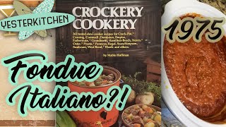 The Story of Fondue Italiano and the 1970s Love Affair with Crockpots - The Perfect Party Dip! by YesterKitchen 830 views 1 year ago 8 minutes, 30 seconds