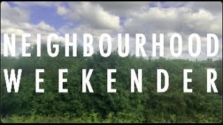 THE FIRST FESTIVAL OF 2022! - NEIGHBOURHOOD WEEKENDER 2022 VLOG