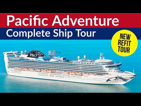 P&O PACIFIC ADVENTURE - Full HD Ship Tour! First look at Refurbished Interior! Video Thumbnail