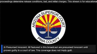 Live From Jail Initial Appearances After Arrest Tucson, Arizona 7.10.26 | JUSTICE FOR YOUTUBERS 📱