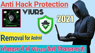 Anti Hack Protection virus | Removal for Android apk 2021 How to install. screenshot 4