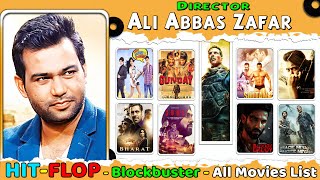 Ali Abbas Zafar Hit and Flop All Movies List & Box Office Collection | Ali Abbas Full Film Name List