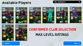 UPCOMING CONFIRMED BARCELONA CLUB SELECTION FEATURED PLAYERS MAX LEVEL RATINGS99 RATED MESSI 