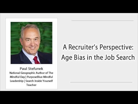 A Recruiter's Perspective: Age Bias in the Job Search