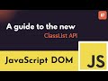 #7 JAVASCRIPT DOM - ClassList - (add, remove, replace, toggle) | 2024 ST Sabbir