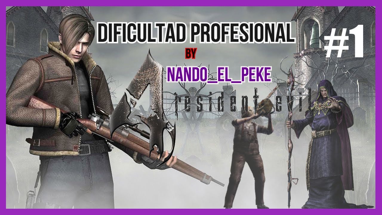 Resident Evil 4 |PS4pro| #1 (PROFESIONAL) ...Vamos pico y pala!!! - YouTube