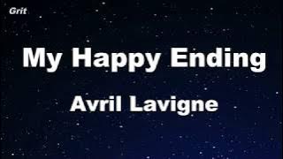 Karaoke♬ My Happy Ending - Avril Lavigne 【No Guide Melody】 Instrumental