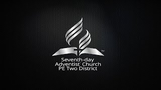 PE2 District Camp Meeting 2022: Live Sabbath Worship