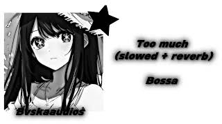 Its Too Much Its Too Much Girl Too Much Bossa Slowed Reverb