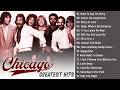Best of Chicago – Greatest Hits Playlist🎧 Chicago Greatest Ballads &amp; Love Songs
