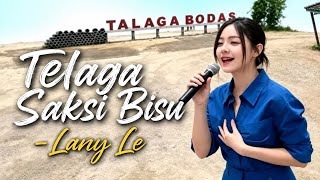 Download lagu Telaga Saksi Bisu – Lany Le |