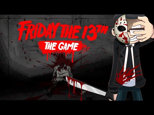 Friday the 13th w/ Friends | I'm the KILLER! | Satisfying Massacre!