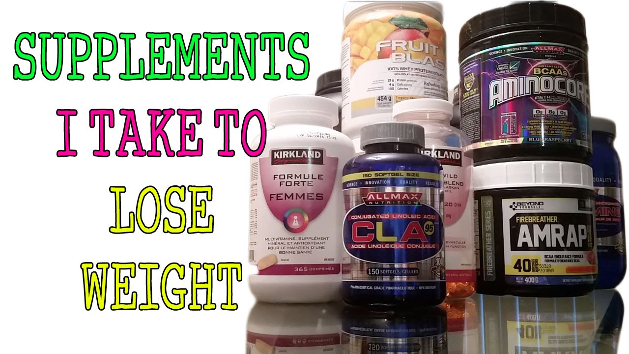 WEIGHT LOSS | SUPPLEMENTS I TAKE TO LOSE WEIGHT - YouTube