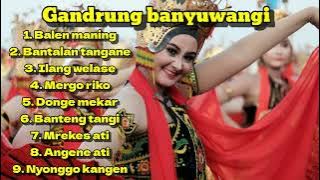 Gandrung Banyuwangi Full album