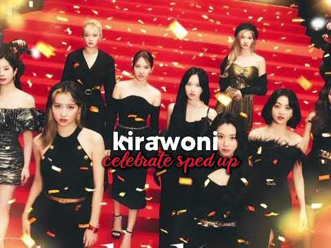 celebrate by twice - sped up // full ver