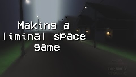 Making a roblox liminal space game | (bad video ngl)