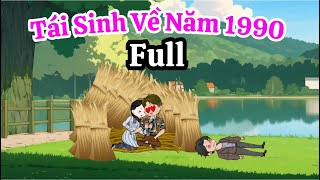 (Full) Tái Sinh Làm Lại Cuộc Đời| Vương Bờm