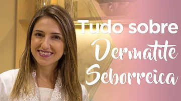 Como tratar seborreia na orelha?