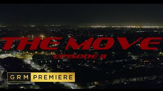 Big Tobz, Blittz & The HeavyTrackerz - The Move Episode 2 [Music Video] | GRM Daily