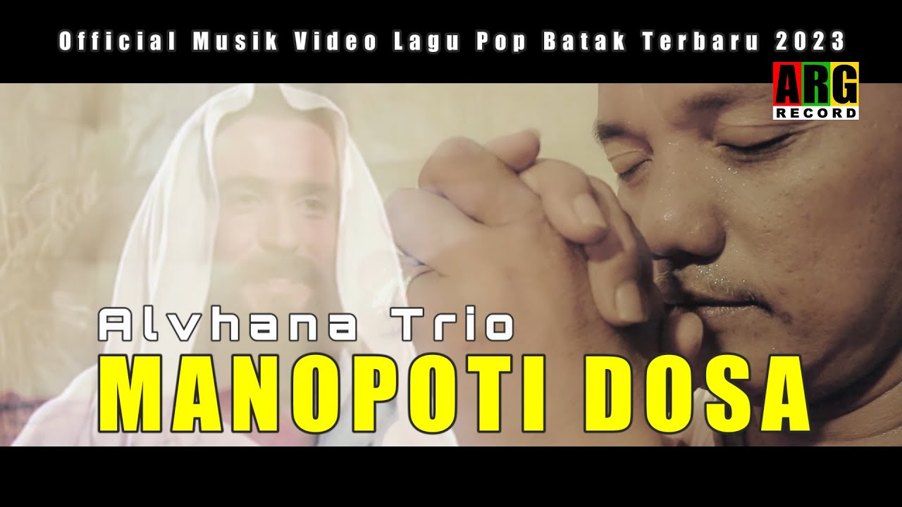MANOPOTI DOSA   Alvhana Trio Official Music Video   Lagu Pop Batak Terbaru 2023