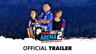  TRAILER - Satu Jiwa Untuk Indonesia (Darah Biru Arema 2)