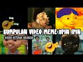 KUMPULAN VIDEO MEME UPIN IPIN TERBARU 2020 COCOFUN