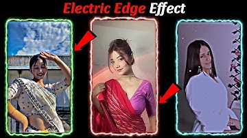 Alight Motion Electric Edge Effect Video Editing | Alight Motion Electric Edges Editing Tutorial