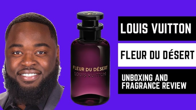 Louis Vuitton Fleur du Désert (2022) Early Impression #louisvuitton # fragrance #perfume #cologne 