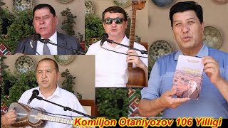 Komiljon Otaniyozov 106 Yillig Xotira Kechasi