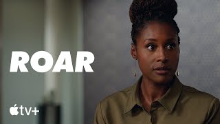 Roar — First Look | Apple TV+
