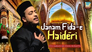 JANAM FIDA E HAIDARI - SYED IMRAN MUSTAFA - 2022