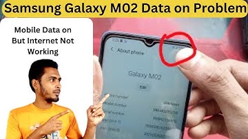 Samsung Galaxy M02 Data on Problem | Mobile Data on But Internet Not Working