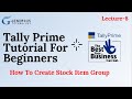 How to Create Stock Item Group and Brand Name in Tally Prime | L-8