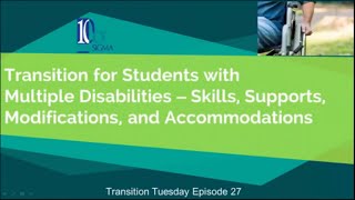 Transition resources for students with multiple disabilities   Episode 27