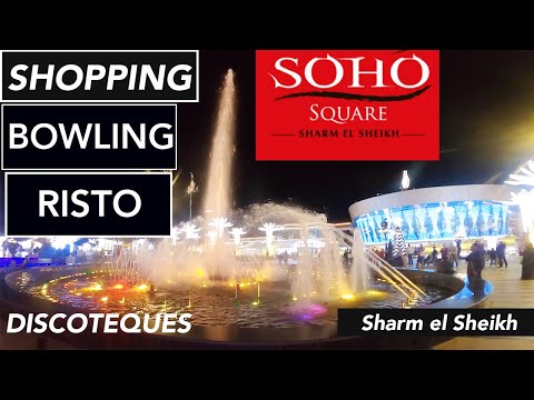 🎪  SOHO SQUARE - a "MUST SEE" in #SHARMELSHEIKH