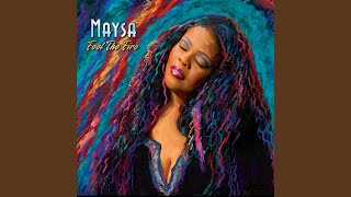 Video voorbeeld van "Maysa - Feel The Fire"