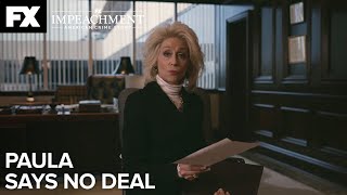 Impeachment: American Crime Story | Paula Says No Deal - Ep.3 Highlight | FX