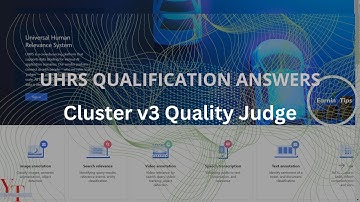 Cluster v3 Quality Judge | UHRS Qualifications