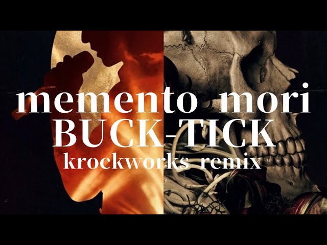 memento mori / BUCK-TICK cover remix - YouTube