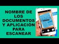 Soy Docente: NOMBRE DE LOS DOCUMENTOS Y APLICACIÓN PARA ESCANEAR