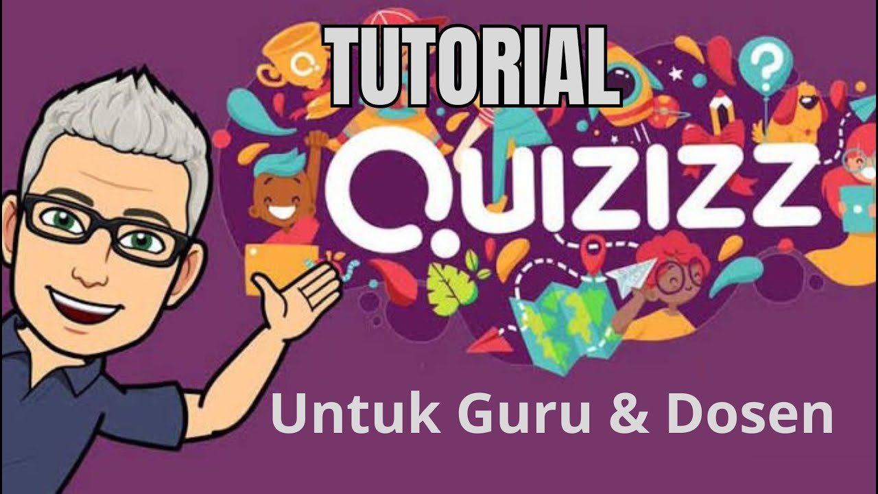 Pemanfaatan Quizizz untuk Guru dan Dosen | Inovasi Pembelajaran Interaktif